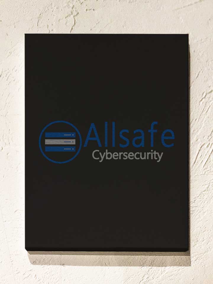 Allsafe Cybersecurity Leinwand schwarz 30x40 cm