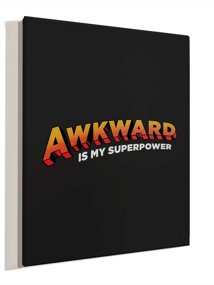 awkward-is-my-superpower-leinwand schwarz 4