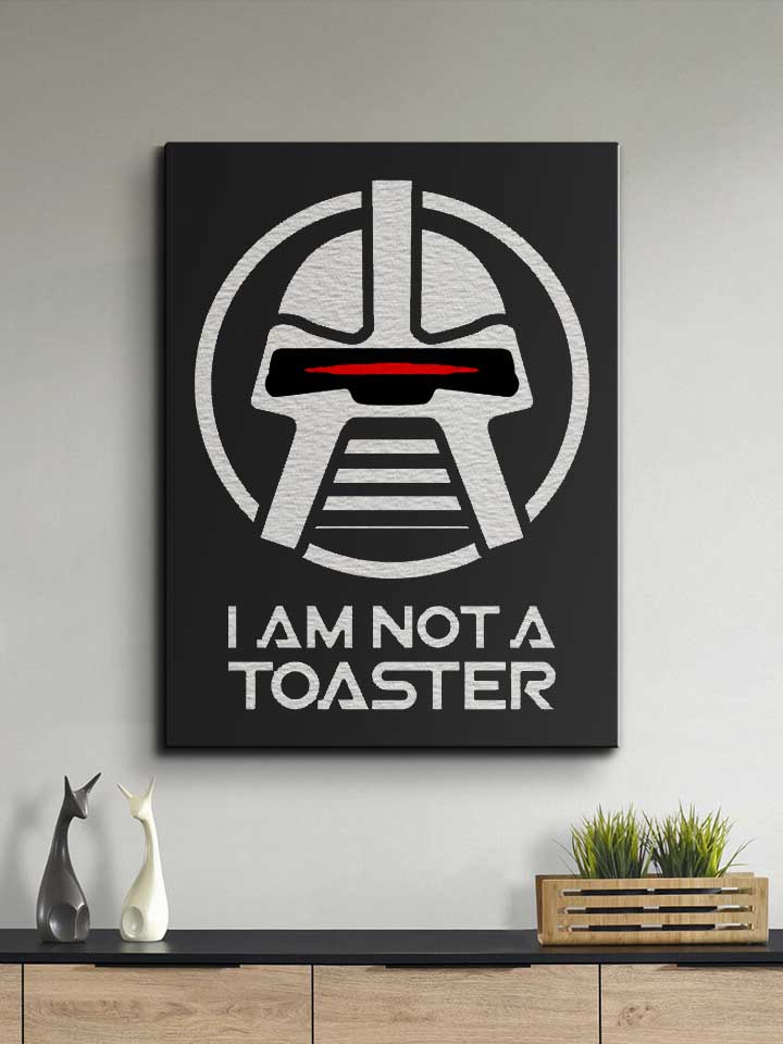 battlestar-galactica-not-a-toaster-leinwand schwarz 2