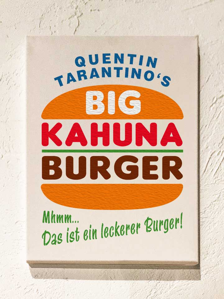 Big Kahuna Burger Tarantino Leinwand weiss 30x40 cm
