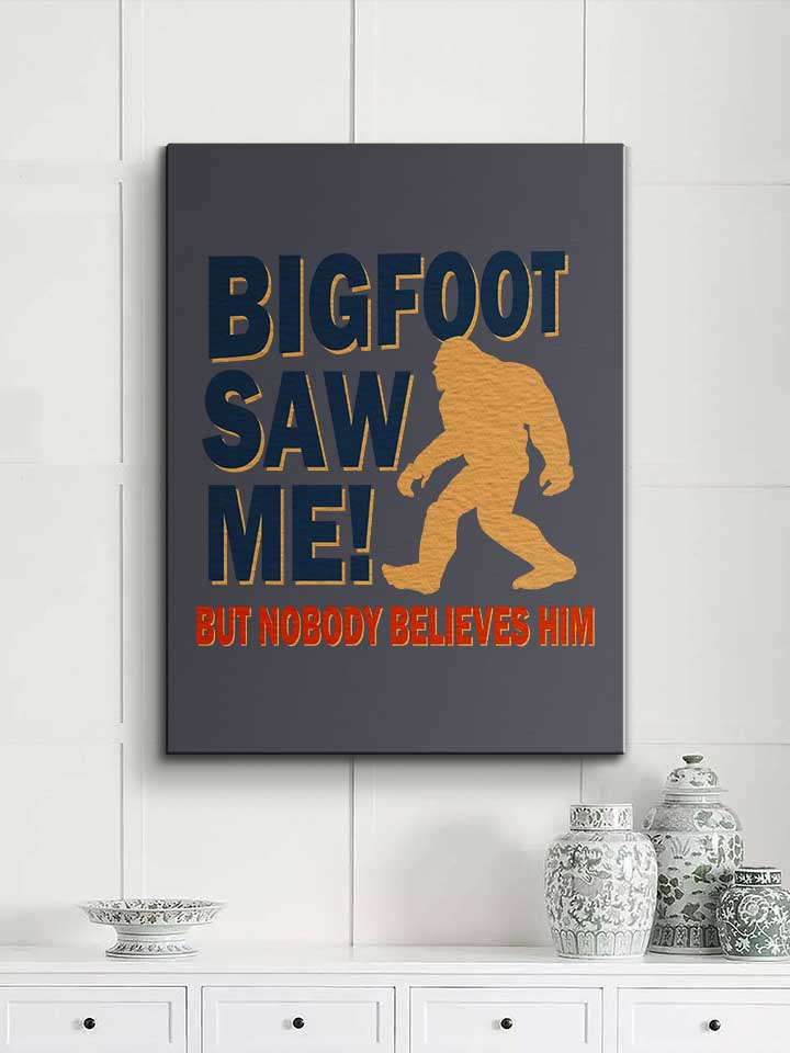 bigfoot-saw-me-leinwand dunkelgrau 2