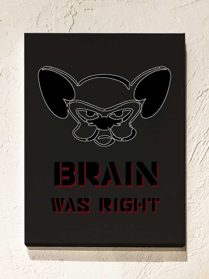 brain-was-right-leinwand schwarz 1