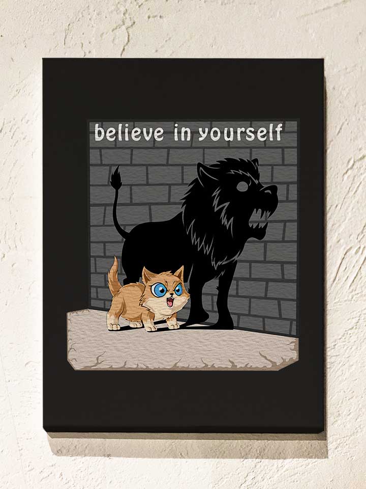 cat-believe-in-yourself-leinwand schwarz 1