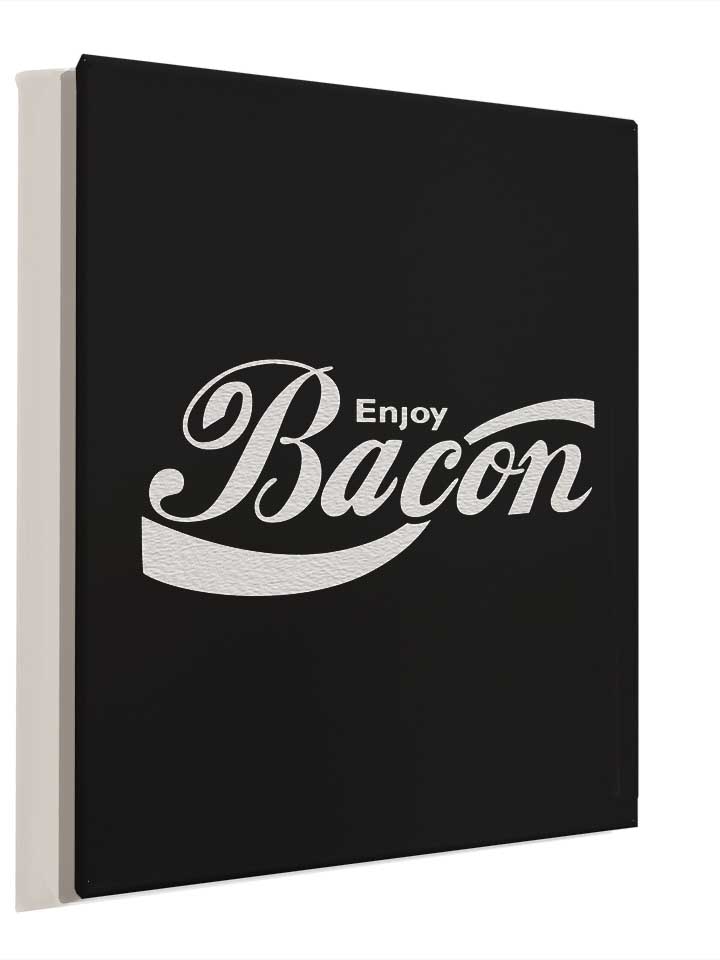 enjoy-bacon-leinwand schwarz 4