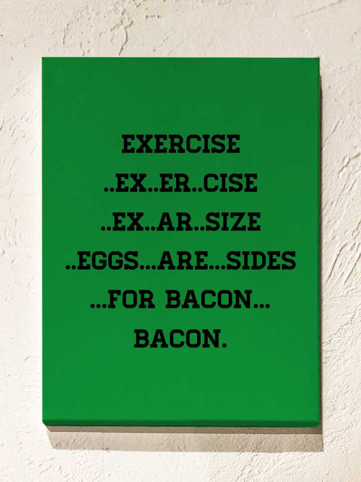 Exercise For Bacon Leinwand gruen 30x40 cm