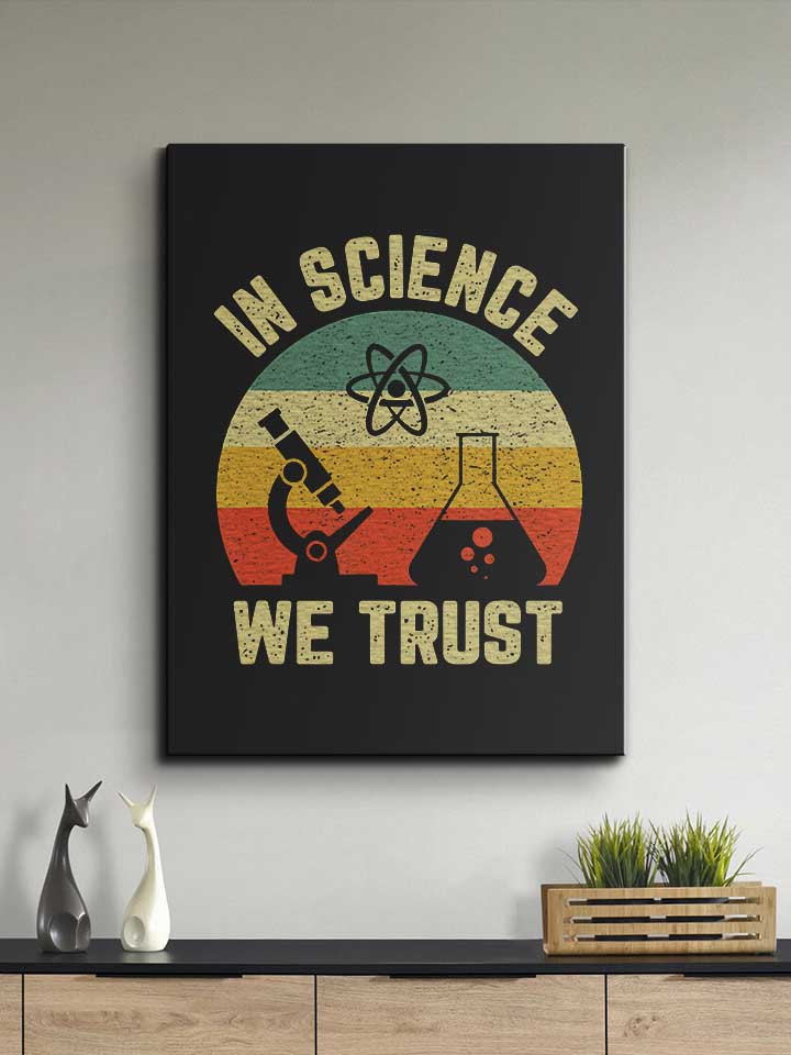 in-science-we-trust-leinwand schwarz 2