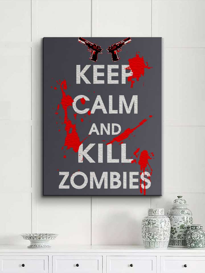 keep-calm-and-kill-zombies-leinwand dunkelgrau 2