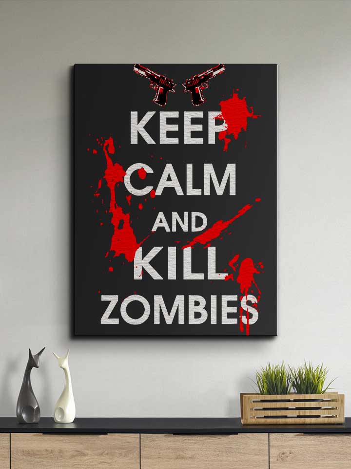 keep-calm-and-kill-zombies-leinwand schwarz 2