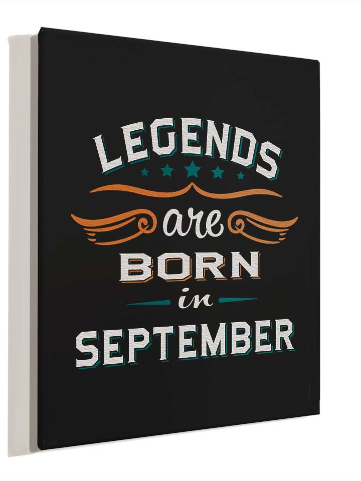 legends-are-born-in-september-leinwand schwarz 4