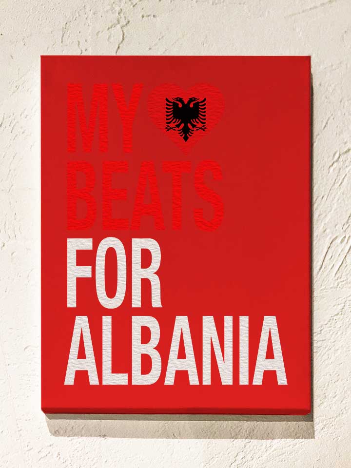 my-heart-beats-for-albania-leinwand rot 1