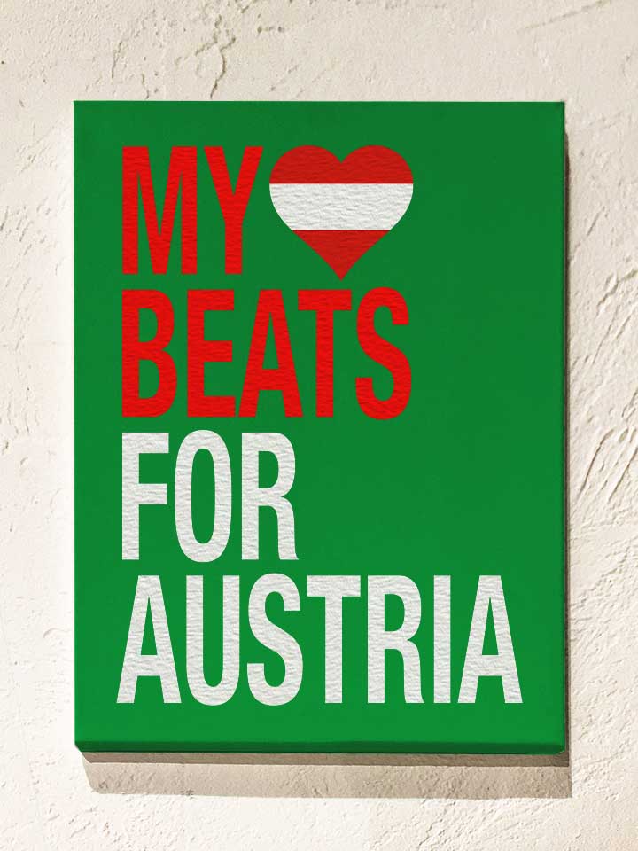 My Heart Beats For Austria Leinwand