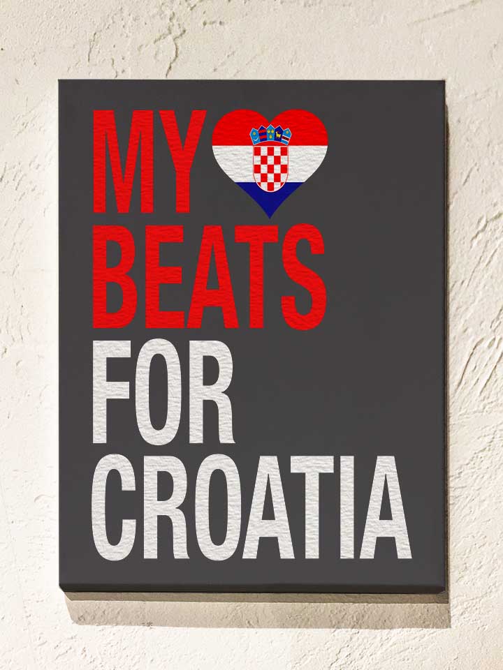My Heart Beats For Croatia Leinwand