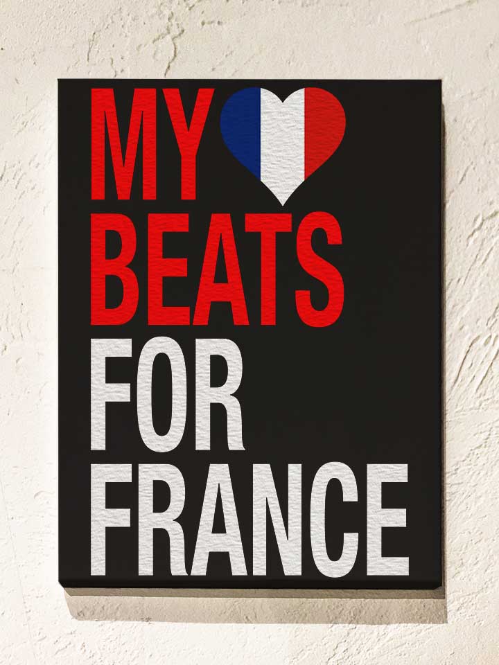 My Heart Beats For France Leinwand schwarz 30x40 cm