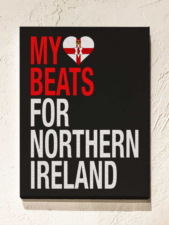 My Heart Beats For Northern Ireland Leinwand