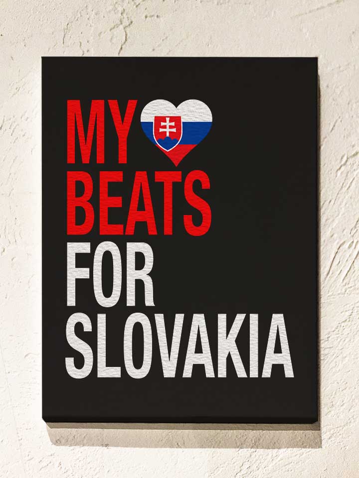 My Heart Beats For Slovakia Leinwand schwarz 30x40 cm