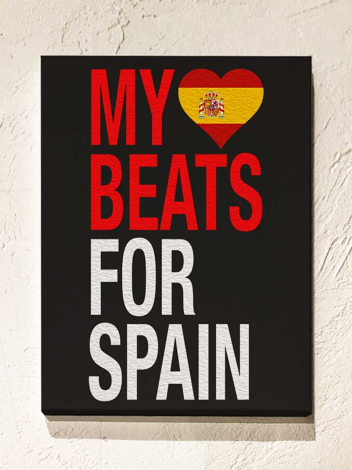 My Heart Beats For Spain Leinwand schwarz 30x40 cm