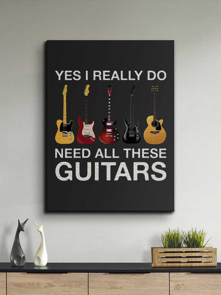 need-all-these-guitars-leinwand schwarz 2