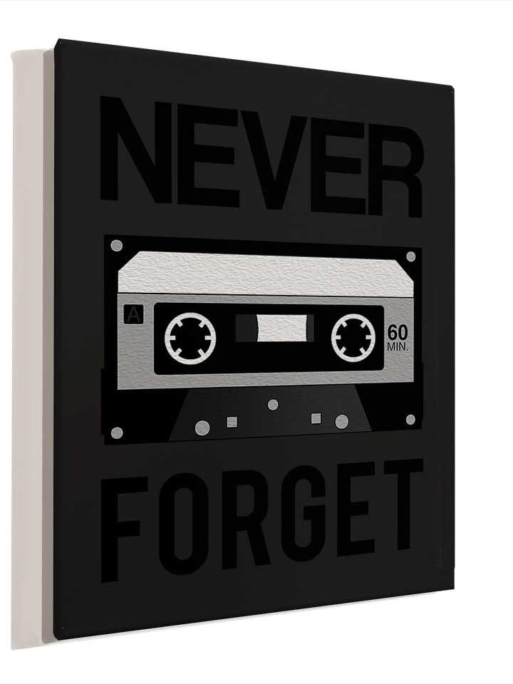 never-forget-cassette-leinwand schwarz 4