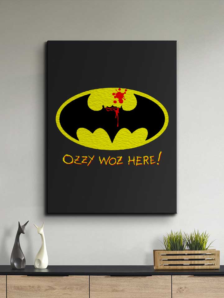 ozzy-woz-here-batman-leinwand schwarz 2