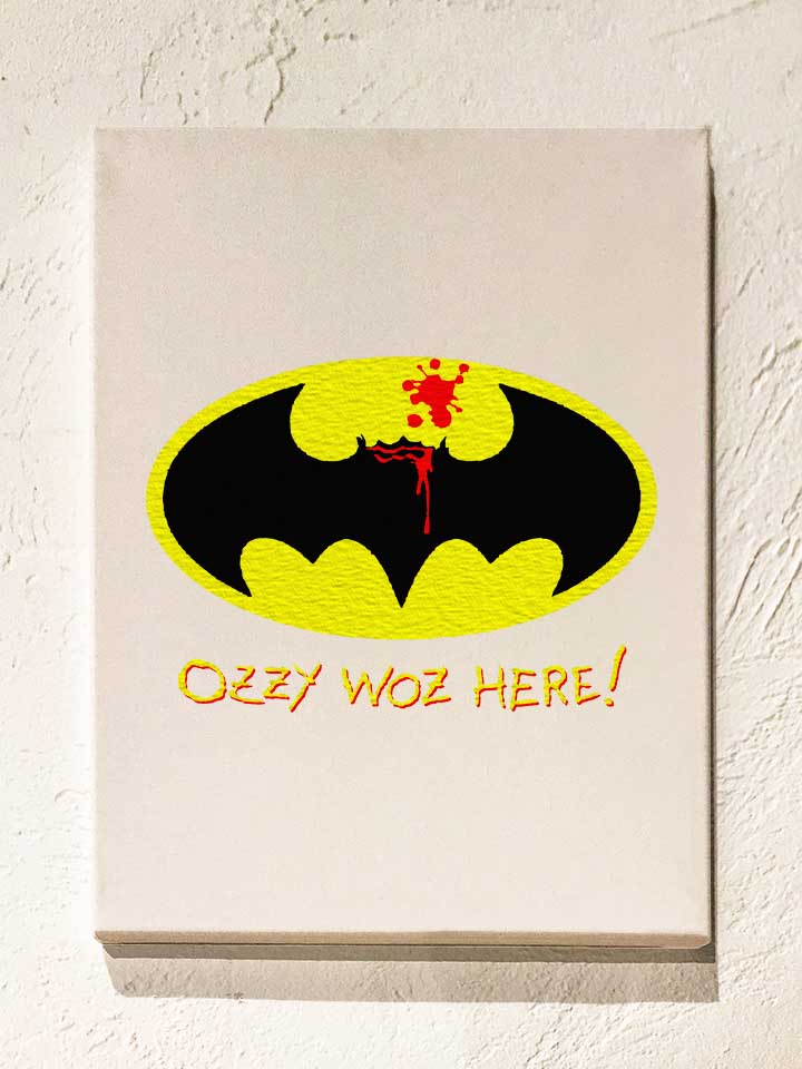 ozzy-woz-here-batman-leinwand weiss 1