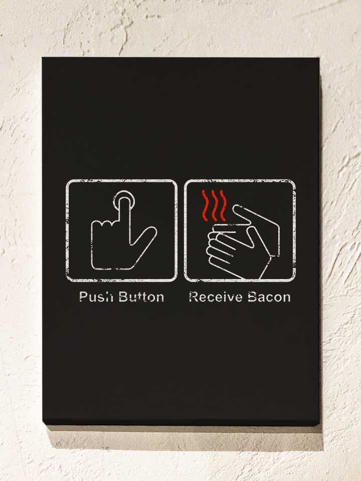 push-button-receive-bacon-vintage-leinwand schwarz 1