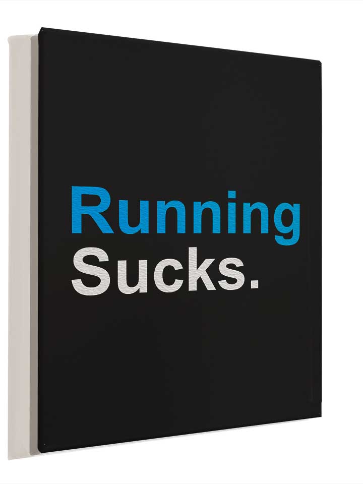 running-sucks-leinwand schwarz 4