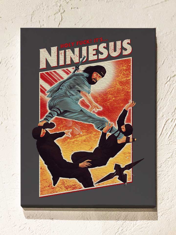 The Jesus Ninja Leinwand dunkelgrau 30x40 cm