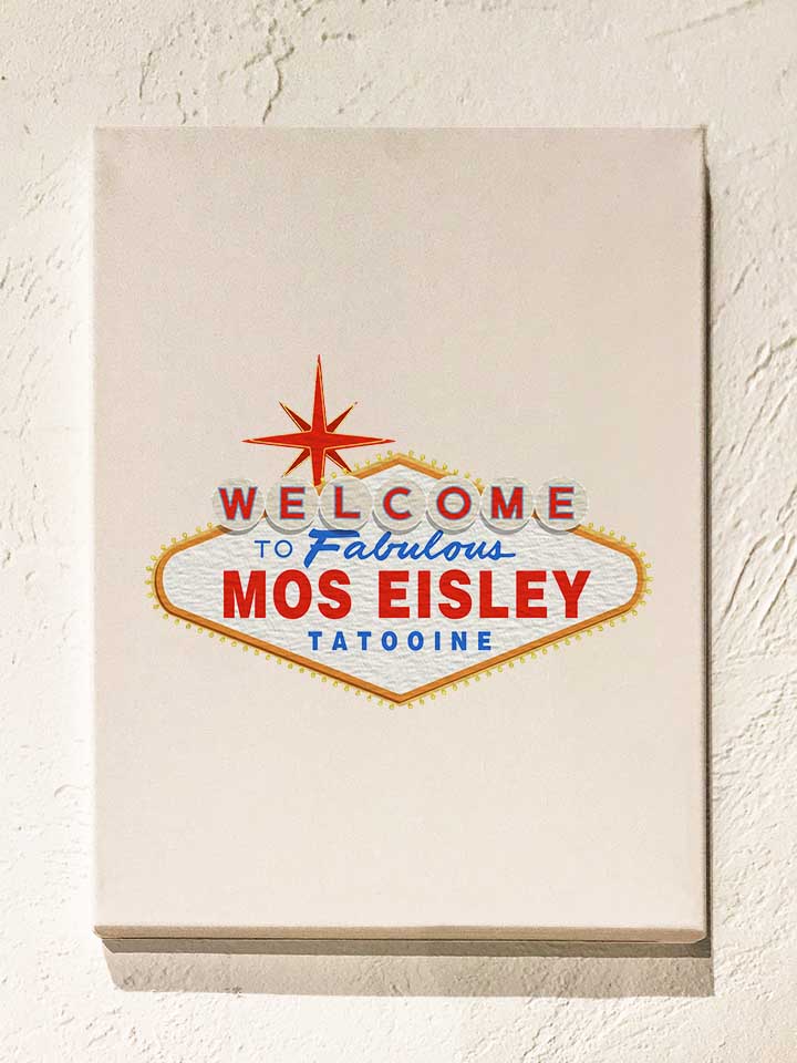 Welcome To Mos Eisley Leinwand weiss 30x40 cm