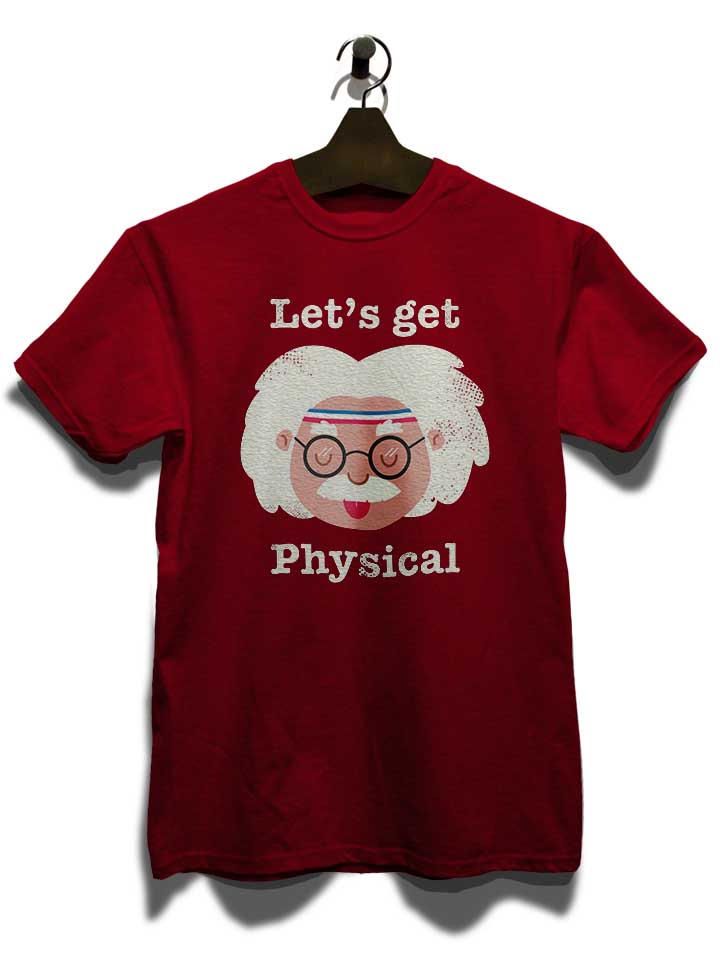lets-get-physical-t-shirt bordeaux 3