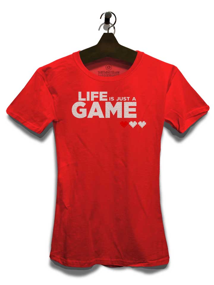 life-is-just-a-game-damen-t-shirt rot 3