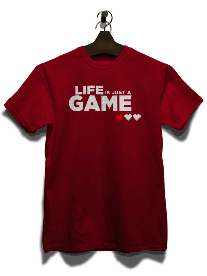 life-is-just-a-game-t-shirt bordeaux 3