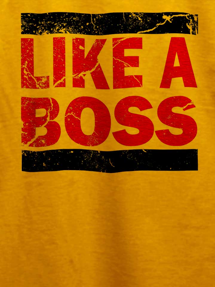 like-a-boss-vintage-t-shirt gelb 4