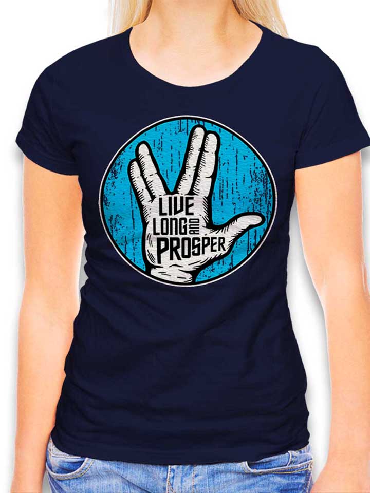 Live Long And Prosper Damen T-Shirt dunkelblau L
