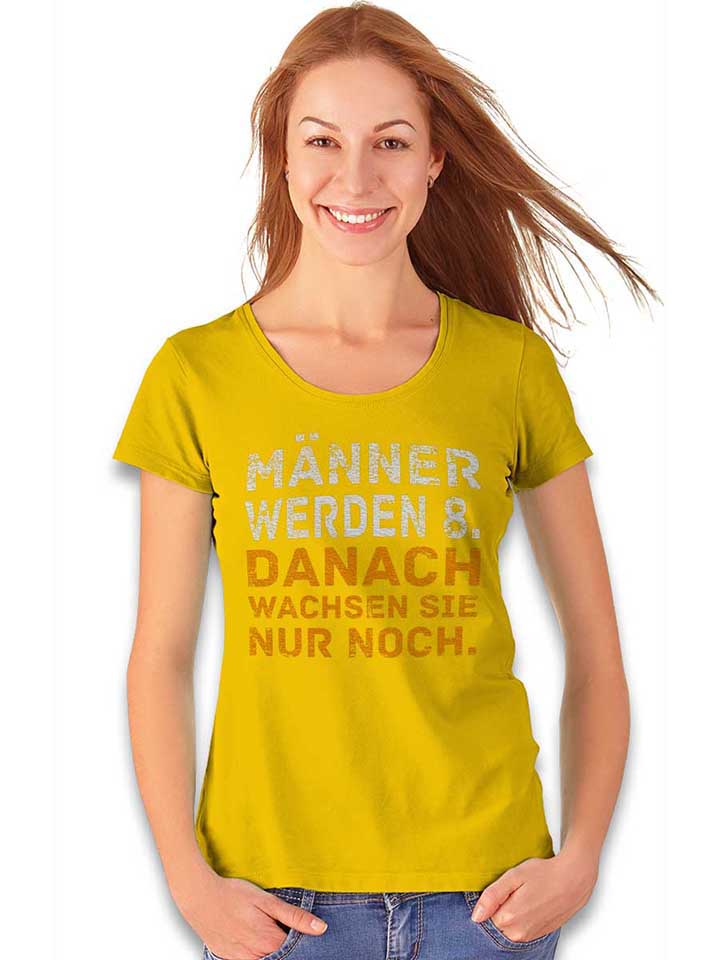 maenner-werden-8-danach-wachsen-sie-nur-noch-damen-t-shirt gelb 2
