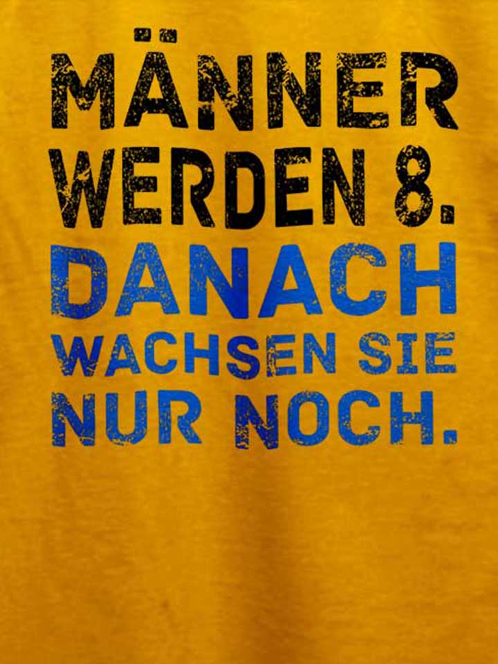 maenner-werden-8-danach-wachsen-sie-nur-noch-t-shirt gelb 4