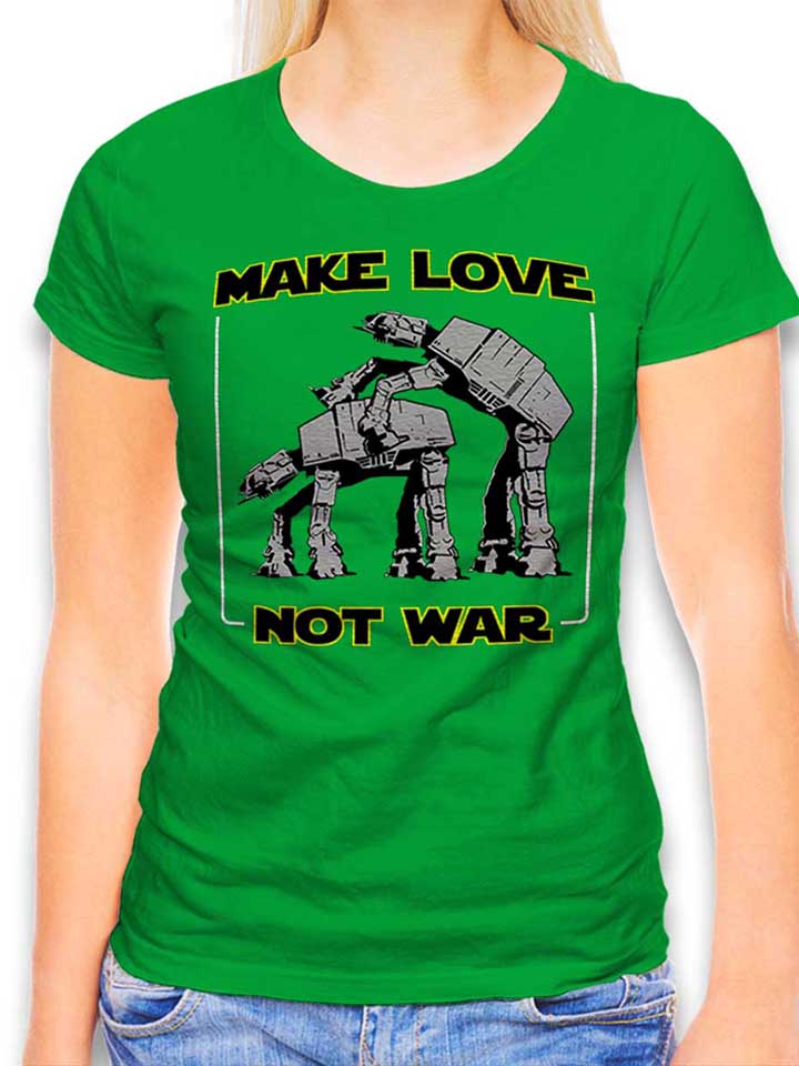 Make Love Not War At At Damen T-Shirt gruen L