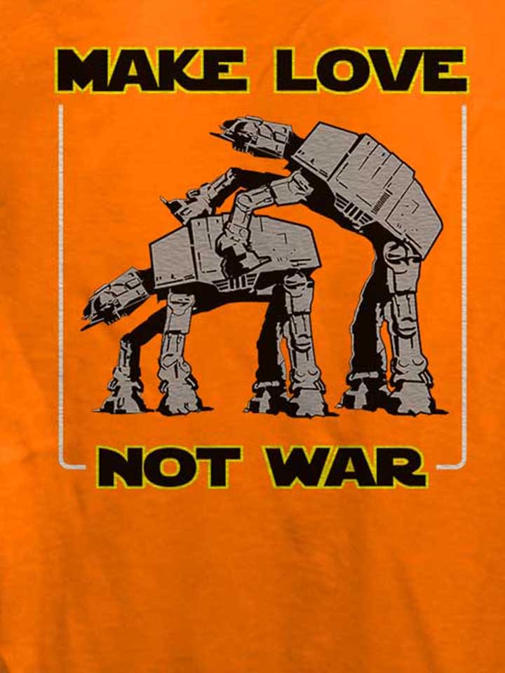 make-love-not-war-at-at-damen-t-shirt orange 4