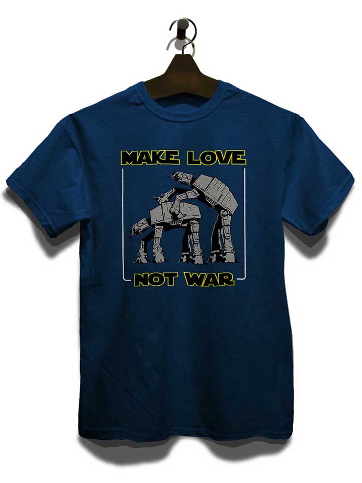 make-love-not-war-at-at-t-shirt dunkelblau 3