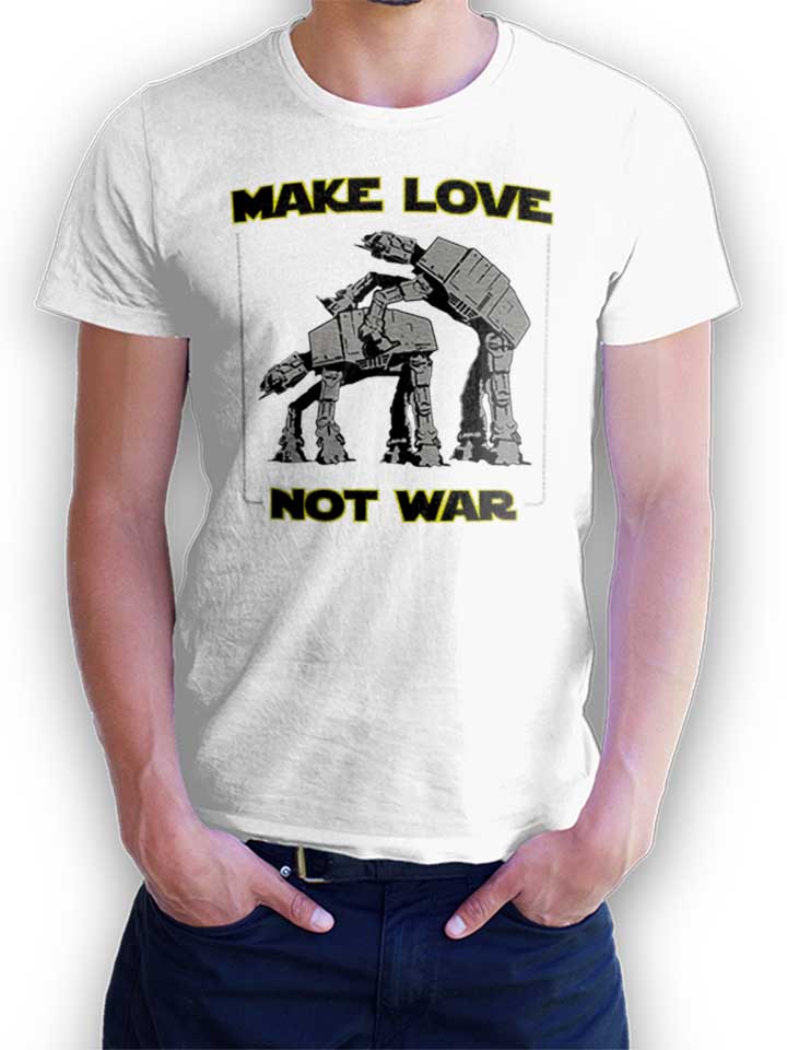 make-love-not-war-at-at-t-shirt weiss 1