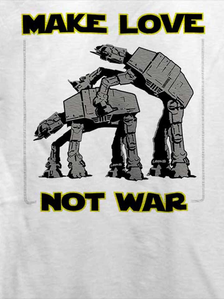 make-love-not-war-at-at-t-shirt weiss 4