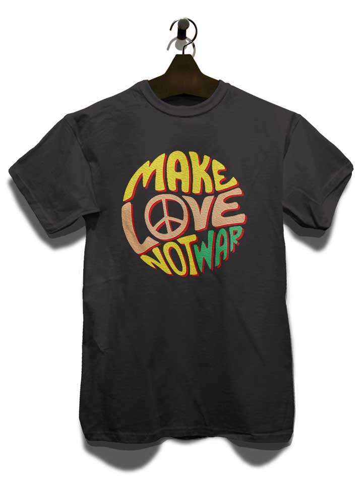 make-love-not-war-t-shirt dunkelgrau 3