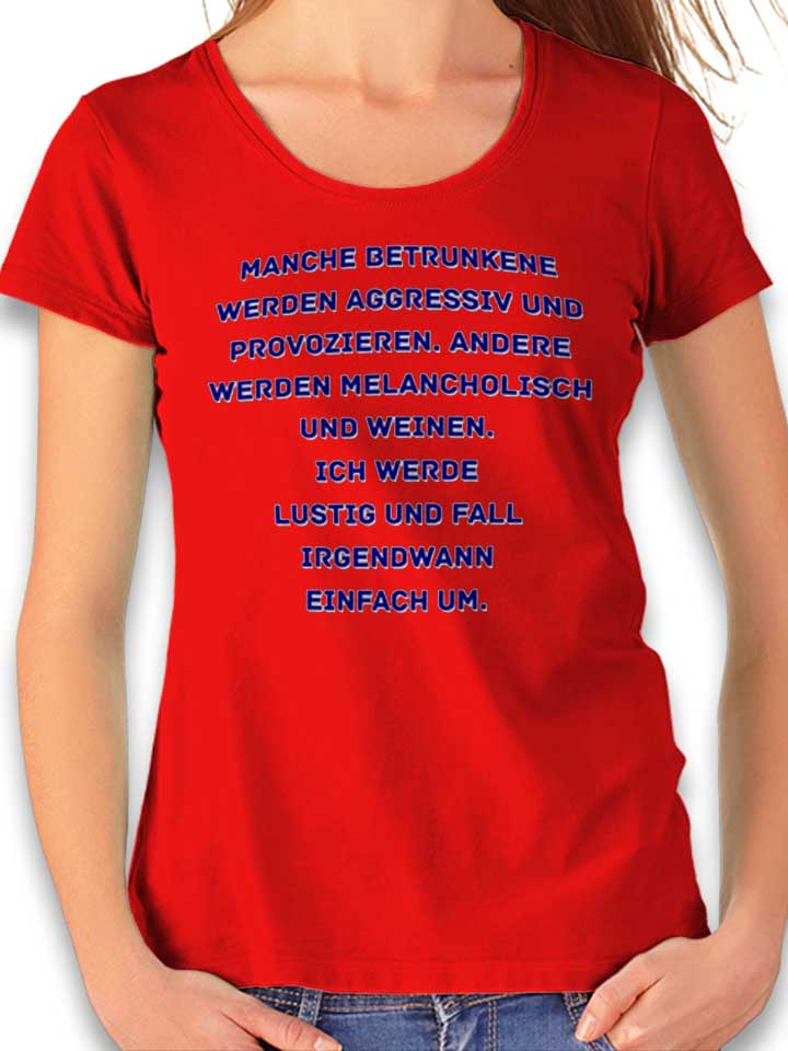 Manche Betrunkene Werden Aggressiv T-Shirt Femme rouge L