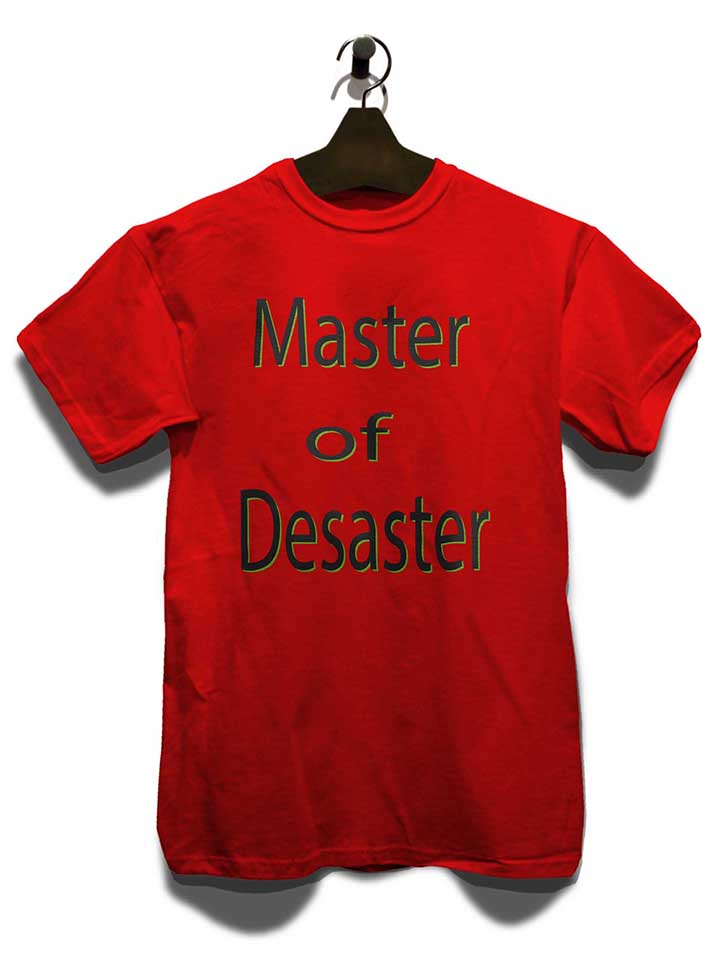 master-of-desaster-t-shirt rot 3