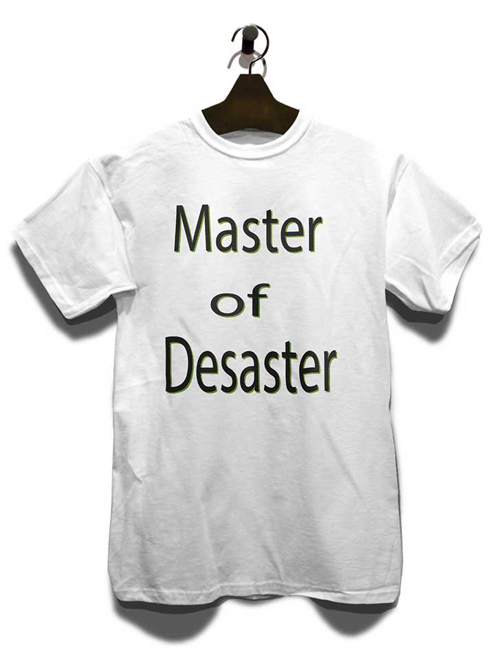 master-of-desaster-t-shirt weiss 3