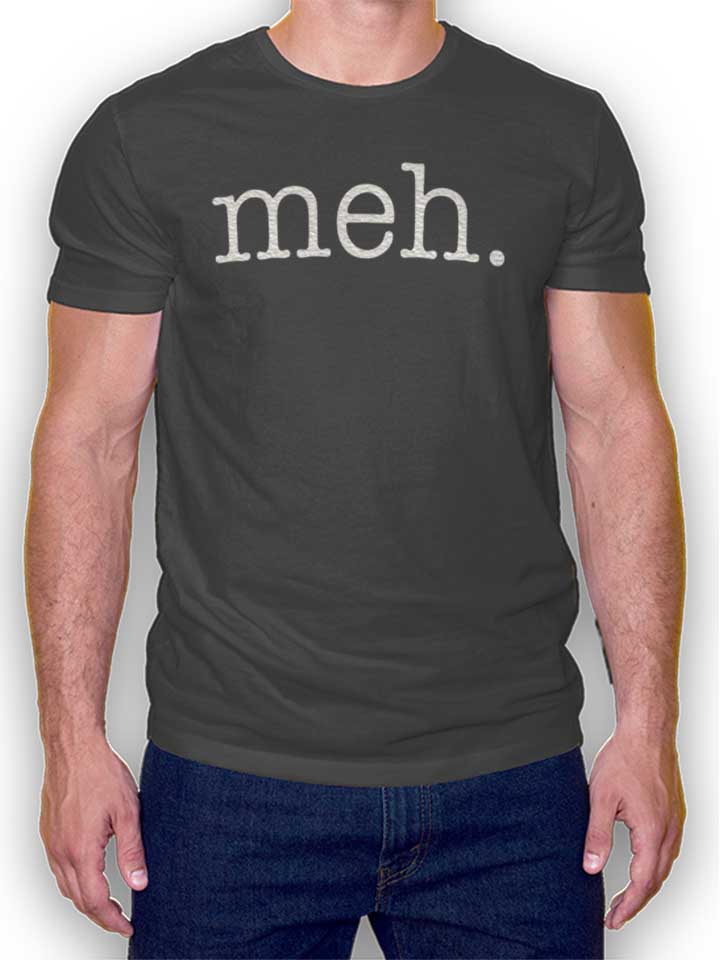 Meh T-Shirt dunkelgrau L