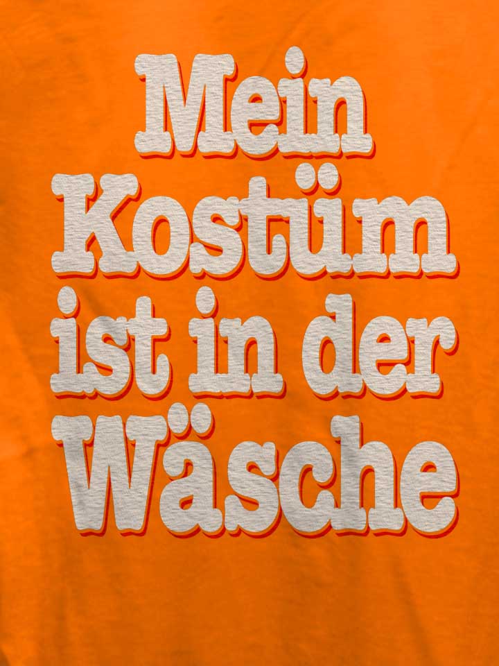 mein-kostuem-ist-in-der-waesche-damen-t-shirt orange 4