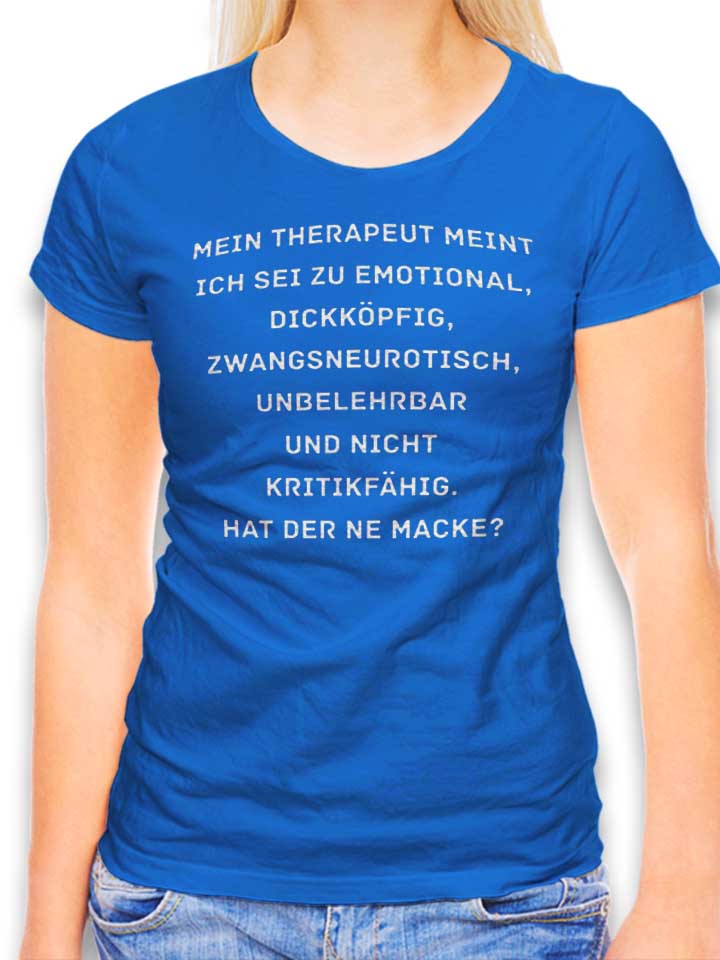 Mein Therapeut Meint Ich Sei Zu Emotional Camiseta Mujer...