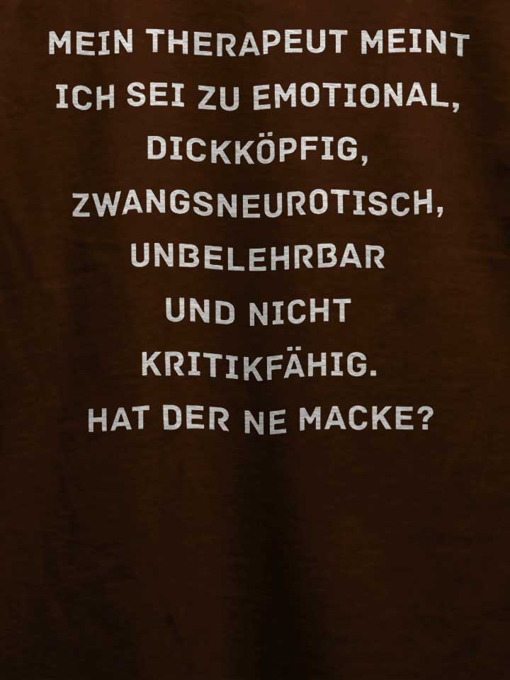 mein-therapeut-meint-ich-sei-zu-emotional-t-shirt braun 4