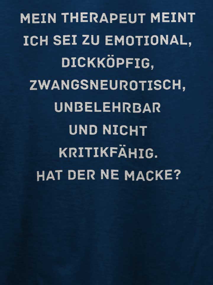 mein-therapeut-meint-ich-sei-zu-emotional-t-shirt dunkelblau 4
