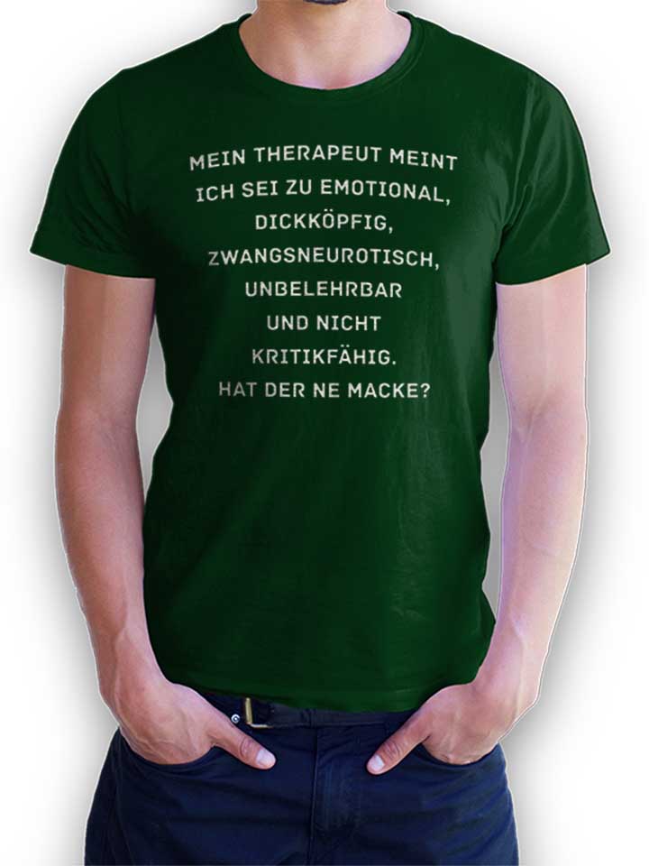Mein Therapeut Meint Ich Sei Zu Emotional T-Shirt...